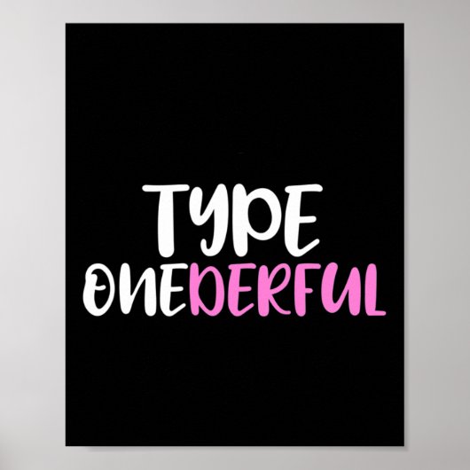 Typ oneful Typ 1 Diabetes Awareness Poster (Vorne)