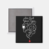 Typ Phlebotomist Phlebotomie Blut Krankenschwester Magnet (Vorderseite/Rückseite)