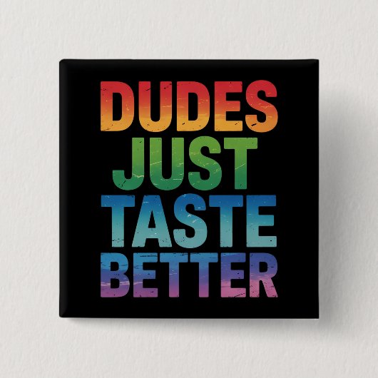 Typ probieren einfach besser Gay Pride LGBTQ Button (Vorderseite)