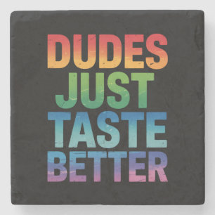 Typ probieren einfach besser Gay Pride LGBTQ Steinuntersetzer