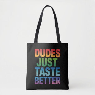 Typ probieren einfach besser Gay Pride LGBTQ Tasche