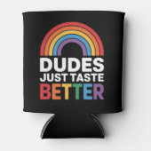 Typ probieren einfach besser Gay Rainbow LGBTQ Dosenkühler (Vorderseite)