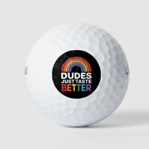 Typ probieren einfach besser Gay Rainbow LGBTQ Golfball