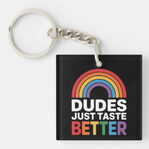 Typ probieren einfach besser Gay Rainbow LGBTQ Schlüsselanhänger