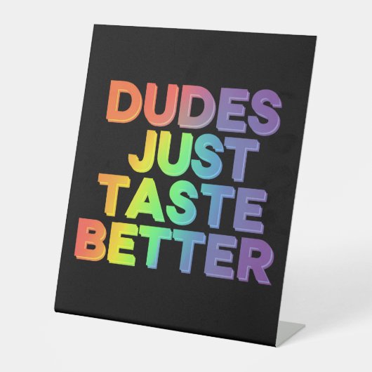 Typ probieren einfach bessere Rainbow Gay Pride LG Sockelschild (Vorderseite)