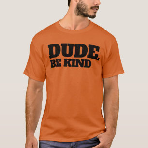 Typ sollen aufhören, den Tag der Freundlichkeit un T-Shirt