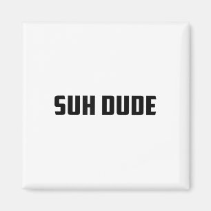 Typ Whatup Funny Viral Cool Vine Meme _1 Magnet