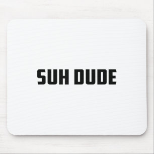 Typ Whatup Funny Viral Cool Vine Meme _1 Mousepad