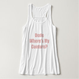 Typ, wo meine Couture ist Tank Top