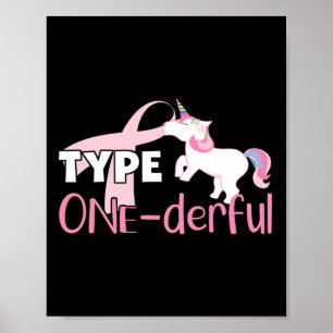 Type One Derful - Diabetes-Bewusstsein - Einhorn - Poster