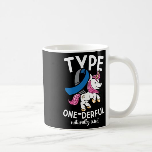 Type One Derful Naturally Sweet Diabetes  Kaffeetasse (Rechts)