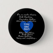 Type One Mom Awareness Button (Vorderseite)