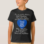 Type One Mom Awareness T-Shirt (Vorderseite)