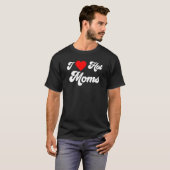 Typen, die heiße Mütter lieben T-Shirt (Vorne ganz)