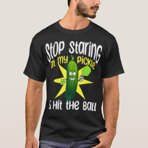 Typen Pickleball Hört Auf Meine Pickles Anzustarre T-Shirt