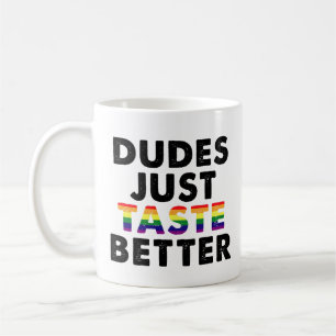 Typen schmecken einfach besser Gay Pride Geschenki Kaffeetasse