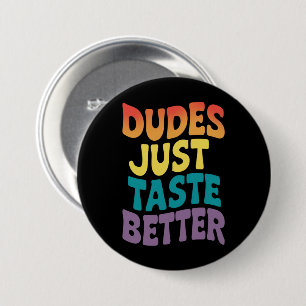 Typen schmecken einfach besser Gay Pride Vintage Button