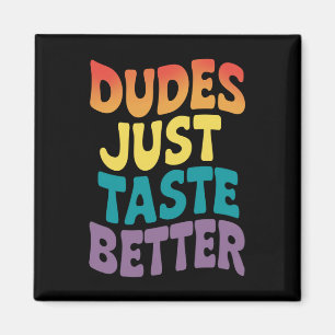Typen schmecken einfach besser Gay Pride Vintage Magnet