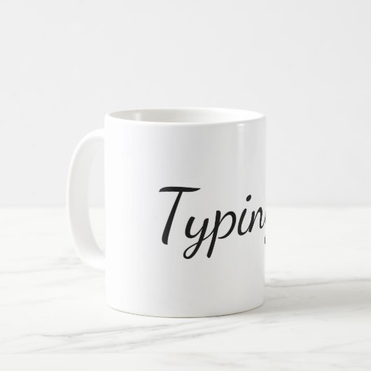 Typing... Kaffeetasse (Vorderseite Links)
