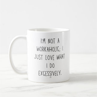 Typisch Workaholic Kaffeetasse