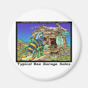 Typische Bienengarage Verkauf Funny Gifts & T-Shir Magnet