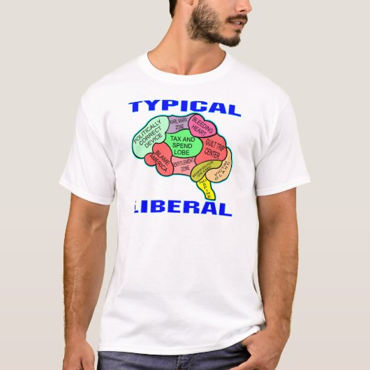Typisches liberales sozialistisches Gehirn T-Shirt (Vorderseite)