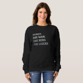 Typist The Man The Hero The Legend Typist Sweatshirt (Vorne ganz)