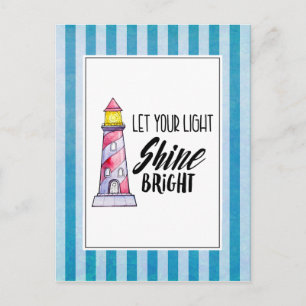 Typografie des Leuchtturms "Light Shine Bright" ge Postkarte