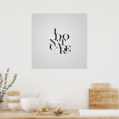Typografie-Design in Schwarz und Weiß "Ich kümmere Poster (Küche)