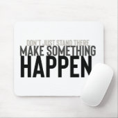 Typografie motivierend Zitat macht es möglich Mousepad (Mit Mouse)