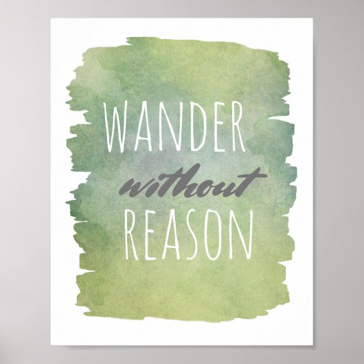 Typografie-Poster-Wander ohne Grund Poster (Vorne)