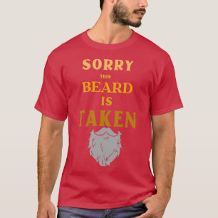 Typografie Sorry Dieser Bart ist genommen Funny Sa T-Shirt