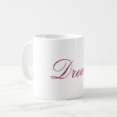 Typografie Text Dream Kaffeetasse (Vorderseite Links)