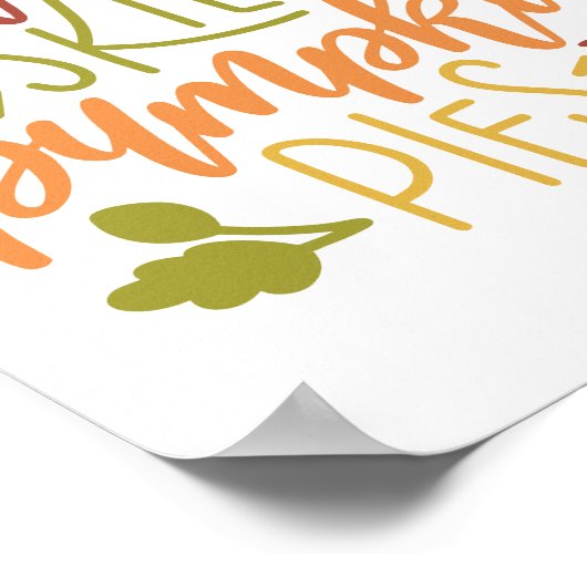 Typografie von Autumn Skies und Pumpkin Pies Poster (Ecke)