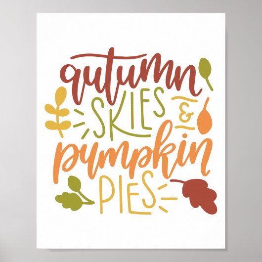 Typografie von Autumn Skies und Pumpkin Pies Poster (Vorne)