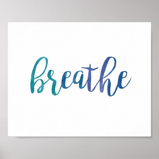 Typografie Zitat Breathe Motivierend Wasserfarbe Poster (Vorne)