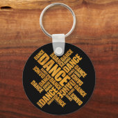 Typografischer Dance (Rust)-Schlüsselanhänger Schlüsselanhänger (Vorderseite)