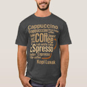 Typographic Coffee Cup Design gift T-Shirt (Vorderseite)