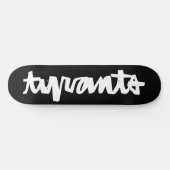 Tyrannei Skateboard (Horizontal)