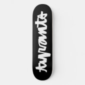 Tyrannei Skateboard (Vorderseite)