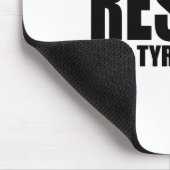 Tyrannei zu widerstehen, werde ich die Anti-Auth-M Mousepad (Ecke)