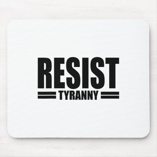Tyrannei zu widerstehen, werde ich die Anti-Auth-M Mousepad (Vorne)