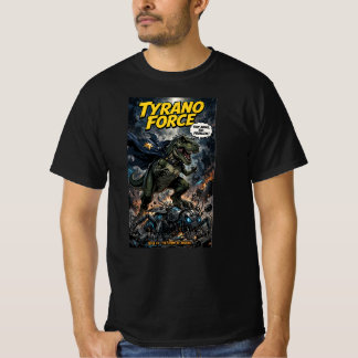 Tyranno Force: Tiny Arms, Big Problem! T-Shirt
