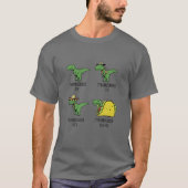 Tyrannosaurus Tex-Mex Tyrannosaurus Absurdex Trex T-Shirt (Vorderseite)
