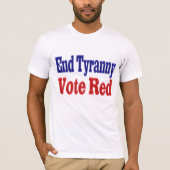 Tyranny beenden Rot mit rot-blauem Text T-Shirt (Vorderseite)
