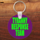 Tyranny Response Team Schlüsselanhänger (Vorderseite)