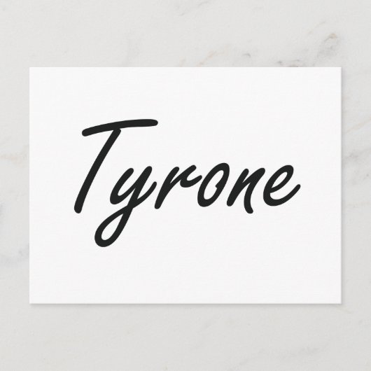 Tyrone Artistic Name Design Postkarte (Vorderseite)