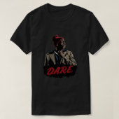 Tyrone Biggums Dare 2 T-Shirt (Design vorne)