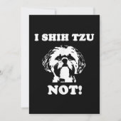 Tzu Lover| I Shih Tzu Not Funny Hund Dankeskarte (Vorderseite)