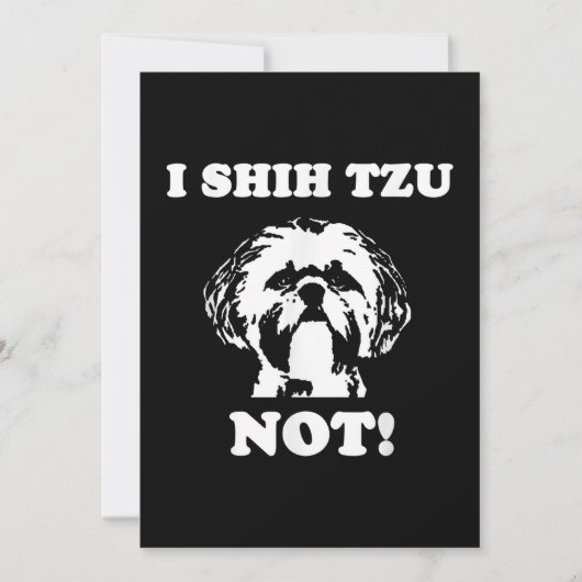 Tzu Lover| I Shih Tzu Not Funny Hund Dankeskarte (Vorderseite)